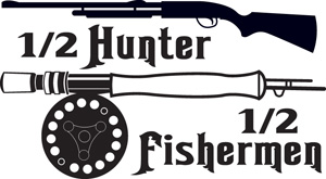 Half Hunter Half fisherman